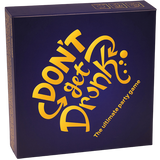 Dont Get Drunk-752830424296